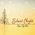 Ken Griffin - Silent Night