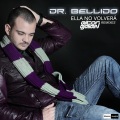 Aitor Galan、dr. bellido - Ella No Volvera (AitorGalanExtendedMix)