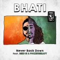 Bhati、Niko Is、PockeTherapy - Never Back Down