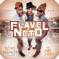 Anna Torres、flavel & neto - Pedida Perfeita Tararatata