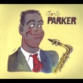 Charlie Parker - My Little Suede Shoes