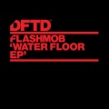 Flashmob、emma black - Water Floor
