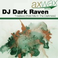 DJ Dark Raven - I believe