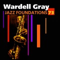 wardell gray - Bedlam