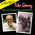 Tito Gomez、La Riverside - Naricita Fria