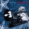 Indigo - Have Yourself A Merry Little Christmas
