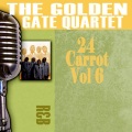 The Golden Gate Quartet - Straighten up and Fly Right