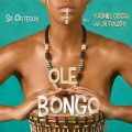 Sr Ortegon、Jr. Toledo、Yasniel Ciscal - Ole Bongo (Remix)