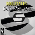 Soulstatic - Bang Bang Bang (Db Boulevard Club)