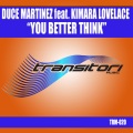 duce martinez、kimara lovelace - You Better Think