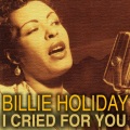 Billie Holiday - I've Got My Love To Keep Me Warm