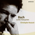 Christophe Rousset - Suite en mi majeur BWV817: Sarabande