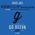 VenomiS、dj pp、Lady Vale - House Jack