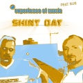 Experience Of Music、Sue、Winkelmann, Frank - Shiny Day (No Space For Grind Edit)