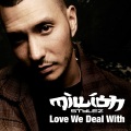 Million Stylez - Love We Deal With