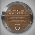 Enzo Leep、Kambo Rio - Brian's Mother
