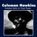 Coleman Hawkins - Get out of Town