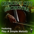 Cresent City Orchestra - Say It Isn't So