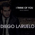 Diego Laruelo、paul martin - I Think of You (Radio)( Edit)