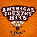 American Country Hits - Stay
