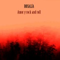 ROSALÍA - Amor y Rock And Roll