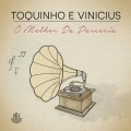 toquinho、Marília Medalha、Vinicius - Samba da Rosa