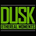 Ethereal Moments - Dusk