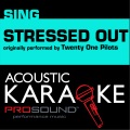 ProSound Karaoke Band - Stressed Out