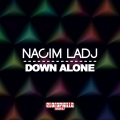 Nacim LaDJ - Down Alone