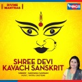 sadhana sargam - Shree Devi Kavach - Sanskrit