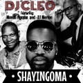 DJ Cleo、DJ Merlon、mondli ngcobo - Shayingoma (feat. Mondli Ngcobo & DJ Merlon)