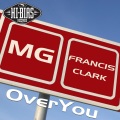 Mg、Francis Clark - Over You (Rub Kenetic Dub)