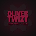 oliver twizt - Skin Party