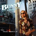 Bunny - Talk About It (Bunny & The Hype)
