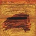 Yami Bolo - Black Slave
