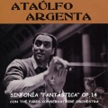 Ataulfo Argenta - Sinfonía Fantástica, Op. 14: V. Allegratto non troppo