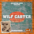 Wilf Carter - I'm Gonna Ride to Heaven on a Streamline Train