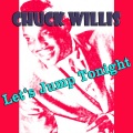 chuck willis - I've Been Treated Wrong Too Long