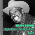 nappy brown - So Glad I Don't Have to Cry No More