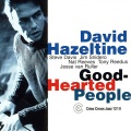 David Hazeltine、steve davis、Jim Snidero、Jesse Van Ruller、Nat Reeves、Tony Reedus - Caliente Blues