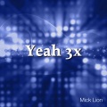 Mick Lion - Yeah 3X (Krommerz Remix)