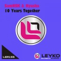 Nyuska、SamNSK - 10 Years Together
