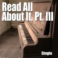Slngle - Read All About It, Pt. 3 (Single Version)