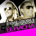 etienne ozborne、Chris Montana - El Hacha (Original Mix)