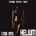 Cvdb、Shy - Helium