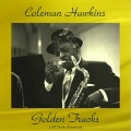 Coleman Hawkins - The Man That Got Away
