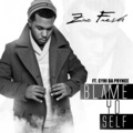 Zac Fresh、CyHi Da Prynce - Blame Yo Self