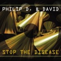Philip、Philip D、David - Stop The Disease - Housetrap Rmx