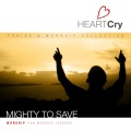 heartcry worship - Hosanna (I See The King Of Glory)
