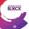 george acosta - Block (Original Mix)